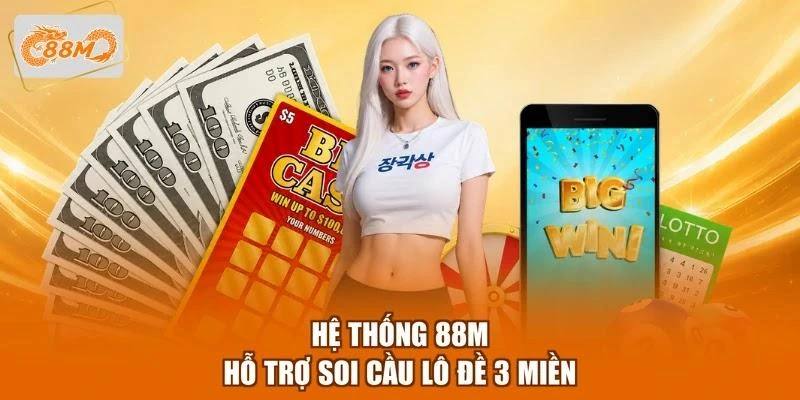 he-thong-88m-ho-tro-soi-cau-lo-de-3-mien Hệ thống 88M hỗ trợ soi cầu lô đề 3 miền