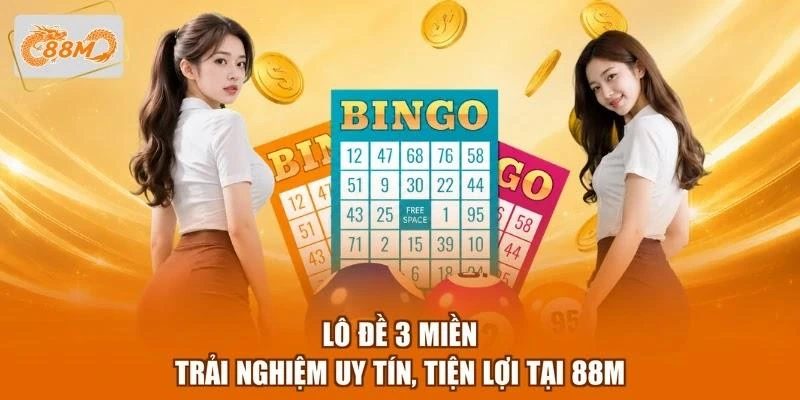 Lô Đề 3 Miền - Trải Nghiệm Uy Tín, Tiện Lợi Tại 88M 1 Lô Đề 3 Miền - Trải Nghiệm Uy Tín, Tiện Lợi Tại 88M